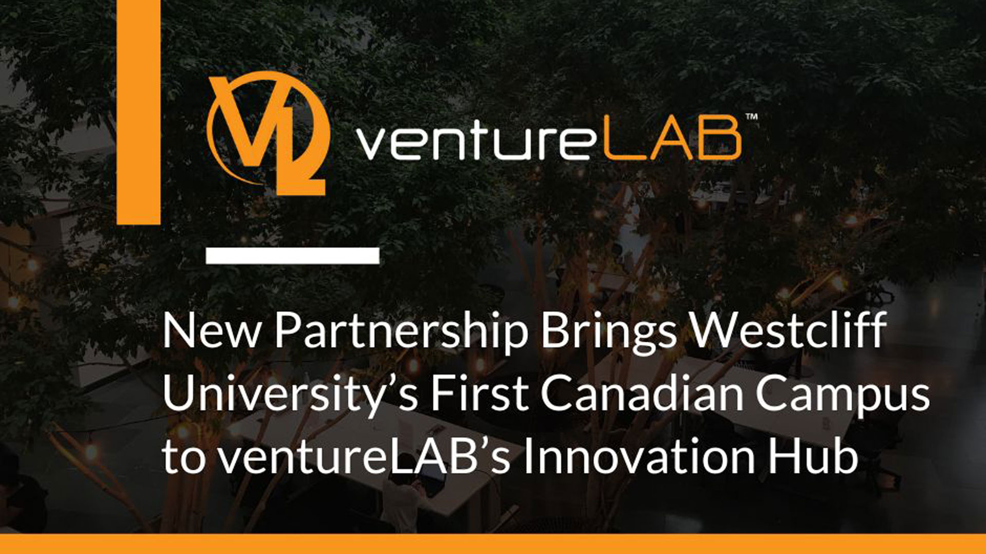 ventureLAB and Westcliff partner